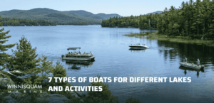 7 Types of Boats for Different Lakes and Activities